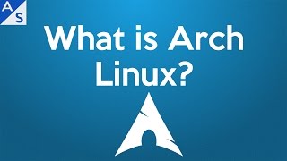 What is Arch Linux [upl. by Shipley783]