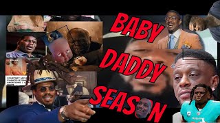 Baby Daddy Season  Men having Multiple Kids by Multiple Women married or not [upl. by Nayk]