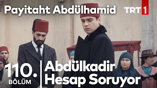 Zulmün Karşısında Abdülhamid Han Vardır I Payitaht Abdülhamid 110 Bölüm [upl. by Britney]