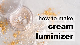 How to Make a DIY Cream Luminizer  Humblebee amp Me [upl. by Yerffoj]