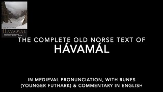 Hávamál complete in Old Norse with runes translation and commentary [upl. by Maryrose]