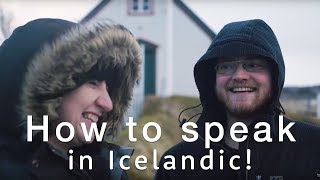 🇮🇸 How to speak Icelandic  The Icelandic language Basics 🇮🇸  Travel Better in Iceland [upl. by Llenoil]