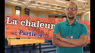 thermodynamique  partie 4  La chaleur [upl. by Friday]