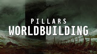 Worldbuilding Pillars  Identifying Your Worlds Key Elements [upl. by Lashoh]