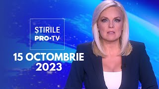 Știrile PRO TV  15 octombrie 2023 [upl. by Sinnylg979]