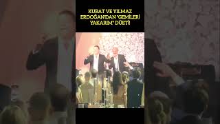 KUBAT VE YILMAZ ERDOĞANDAN quotGEMİLERİ YAKARIMquot DÜETİ [upl. by Tigdirb]