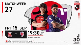 LIVE  Urawa Reds vs Kyoto Sanga FC  Matchweek 27  2023  J1 League [upl. by Olegnalehcim113]