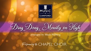 Canford School Music Ding Dong Merrily on High arr Wilberg [upl. by Lletnohs453]