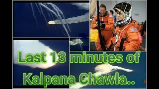 Moments before her death Last minutes of Kalpana Chawla [upl. by Hajin]