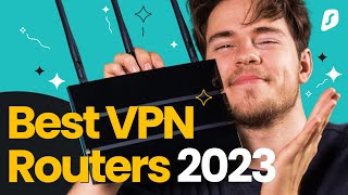 Best VPN Routers 2023 Edition [upl. by Hillhouse]