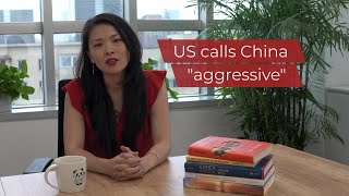 US calls China quotaggressivequot  News on China No 150 [upl. by Adlemy109]