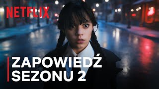 Wednesday  Zapowiedź sezonu 2  Netflix [upl. by Mackie139]