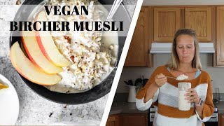 Bircher Muesli Recipe  Vegan Overnight Oats [upl. by Enibas]