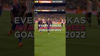 Every Puskas award nominees Goals for 2022 [upl. by Anaujnas]