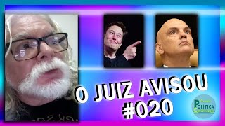 O JUIZ AVISOU 020  MUSK IRÁ BL0QUEAR TOD0S OS BENS DOS SAB0TADORES [upl. by Bigot769]