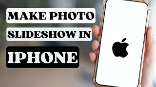 How To Make a Slideshow On iPhone  Create Photo Slideshow [upl. by Danie]