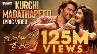 Kurchi Madathapetti Lyrical Video Guntur Kaaram Mahesh Babu Sreeleela  Thaman S  Telugu Songs [upl. by Farrow]