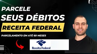 COMO PARCELAR DÉBITOS COM A RECEITA FEDERAL  PESSOA FÍSICA PASSO A PASSO [upl. by Trebor]