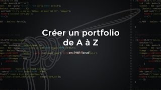 Tutoriel PHP  Débutant  Créer un portfolio de A à Z 45 [upl. by Neesay664]