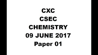 CHEM20  CXC CSEC CHEMISTRY JUNE 2017 Paper 1  Revision2 [upl. by Ahtoelc308]