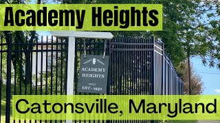 Moving to Catonsville Maryland  ACADEMY HEIGHTS Driving Tour  Catonsville Maryland Realtor [upl. by Adah593]