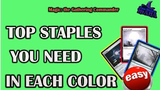 Top Staples for Each Color  Magic the Gathering Commander  Command Center 140 [upl. by Ierbua]