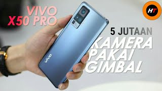 Hp Untuk Fotografi Kamera Terbaik 5 Juta 2022  Vivo X50 Pro Apakah Masih Worth It [upl. by Nemad]