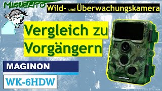 📸 Maginon WK6HDW  🎯 Vergleich mit VorgängerModellen 📊 Wildkamera  Überwachungskamera von Aldi [upl. by Ahtnicaj]