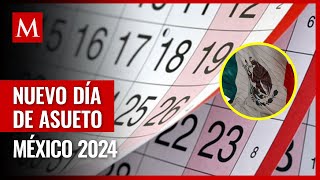 México tendrá un nuevo día de descanso en 2024 ¿Cuándo es y por qué [upl. by Joacimah100]