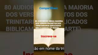 80 MBUA MAIORIA DOS VERSOS FAVORITOS DOS TRINITARIANOS EXPLICADOS BIBLICAMENTE 12ª PARTEshorts [upl. by Eta181]