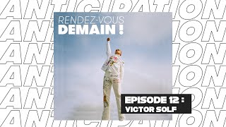 RendezVous Demain  Saison 1 Episode 12 Victor Solf [upl. by Ierdna]