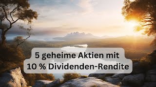 5 ultrastabile Aktien mit 10  DividendenRendite 🔍 Aufbau eines resilienten Cashflows [upl. by Snahc]