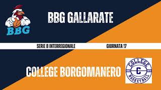 BBG GallarateCollege Borgomanero Serie B Interregionale giornata 17 [upl. by Haeel713]