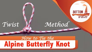 How to tie an Alpine Butterfly Knot  Twist Method [upl. by Marjy]