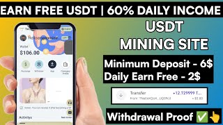 New Usdt Earning Site Usd Mining Site 2024 Best Investment Usdt Earning Website [upl. by Inaj]