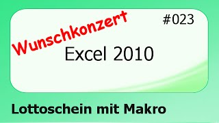 Excel 2010 Wunschkonzert 023 Lottoschein mit Makro deutsch [upl. by Finah]