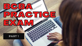 BCBA® Practice Exam  Complete BCBA® Practice Test  Board Certified Behavior Analyst® Mock Part 1 [upl. by Namron]