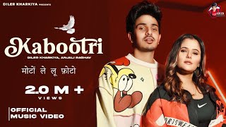 Kabootri Official Video Diler Kharkiya  Anjali Raghav  Kit Chali New Haryanvi Song 2024 NEW [upl. by Nauht83]