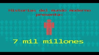 La población mundial 7 mil millones  Bully Magnets  Historia Documental [upl. by Ydnahs]