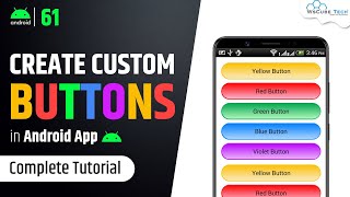 How to Create Custom Button in Android Studio  Android Drawable Tutorial [upl. by Lud]