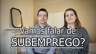 Vamos falar de subemprego [upl. by Sergent]