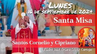 ✅ MISA DE HOY lunes 16 de Septiembre 2024  Padre Arturo Cornejo [upl. by Aneekal821]