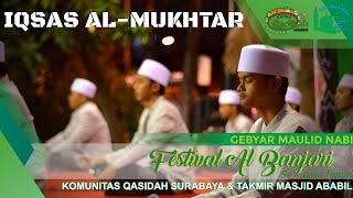 IQSAS AL MUKHTAR  TERBAIK 2  FESTIVAL BANJARI KQS amp MASJID ABABIL GRAHA ASTRANAWA SURABAYA 2018 [upl. by Milena498]