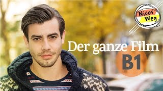 Deutsch lernen B1 Ganzer Film auf Deutsch  quotNicos Wegquot  Deutsch lernen mit Videos  Untertitel [upl. by Ajnotal]