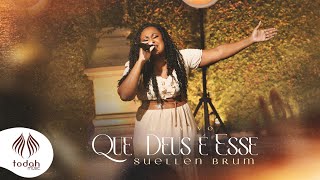 Suellen Brum  Que Deus é Esse Clipe Oficial [upl. by Asta]