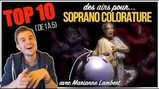 TOP 10 des airs pour soprano colorature ft Marianne Lambert de 1 à 5 [upl. by Greggs]