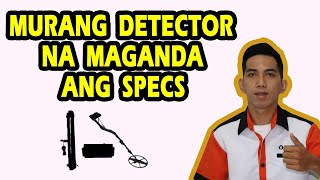 MURANG DETECTOR NA MAGANDA ANG SPECS AT MALALIM ANG ABOT  VOURVON RONIEL [upl. by Nehgem]