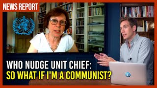 WHO Nudge Unit chief So what if Im a Communist [upl. by Aidan]