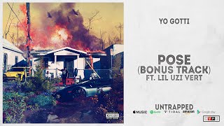 Yo Gotti  Pose Bonus Track Ft Lil Uzi Vert Untrapped [upl. by Norton]