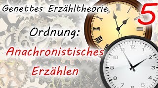 Ordnung Anachronistisches Erzählen Genettes Erzähltheorie  Teil 5 [upl. by Okuy261]